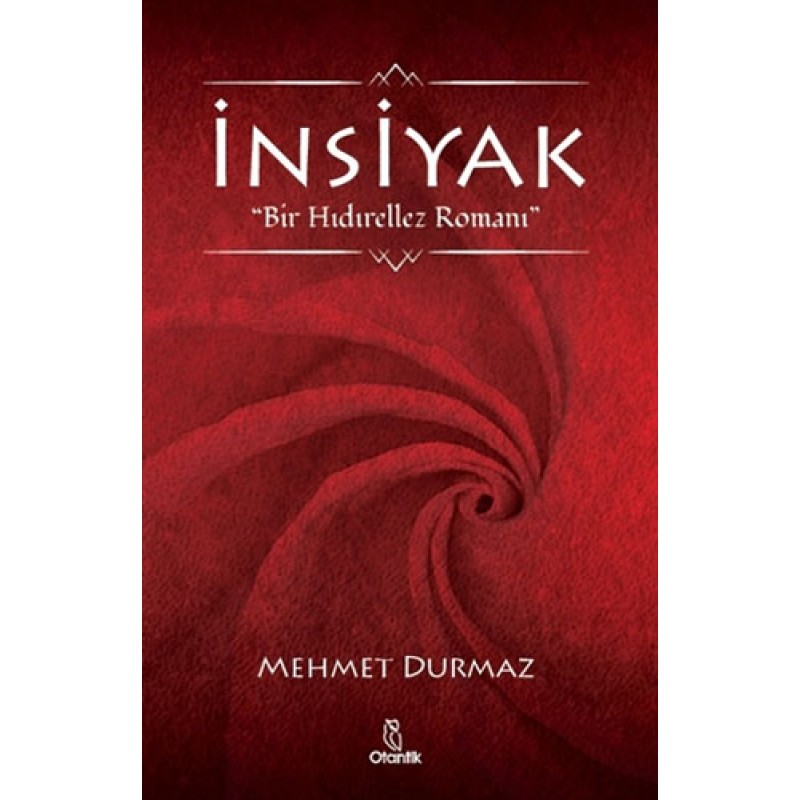 İnsiyak - Bir Hıdırellez Romanı İnsiyak - Bir Hıdırellez Romanı