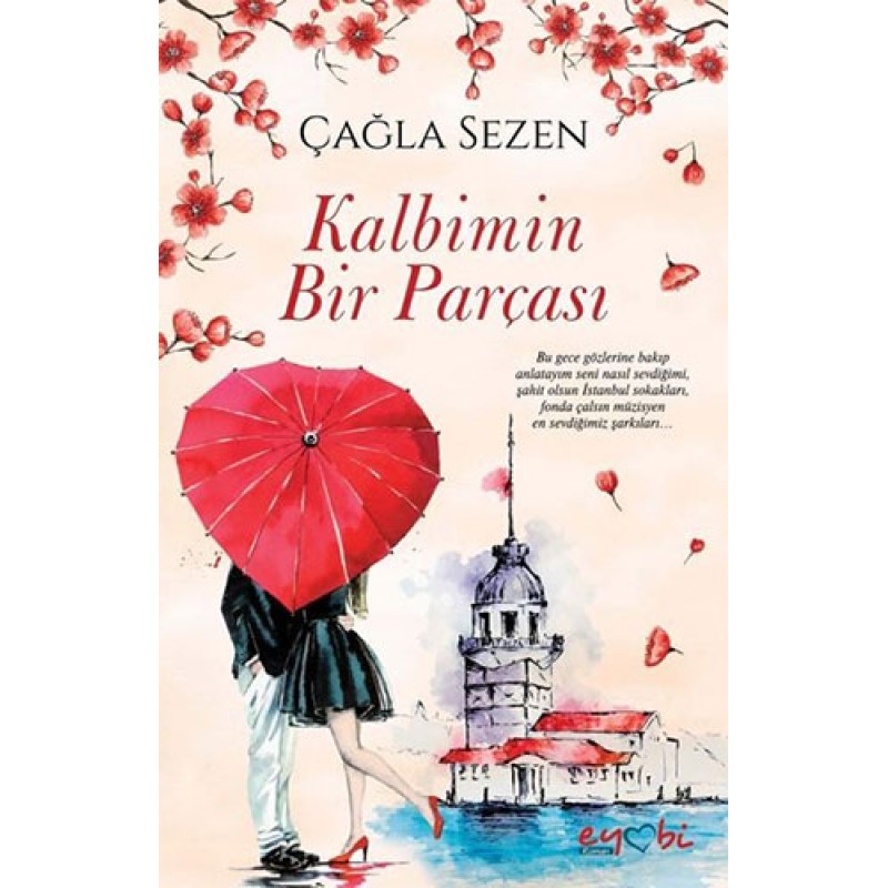 Kalbimin Bir Parçası Kalbimin Bir Parçası