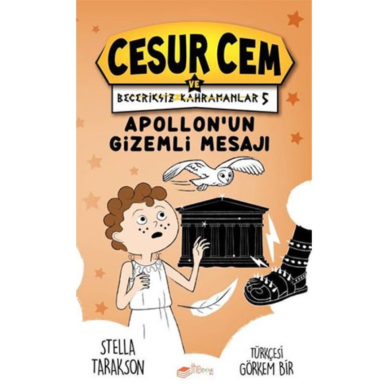 Cesur Cem ve Beceriksiz Kahramanlar 5 - Apollon’un Gizemli Mesajı (Ciltli) Cesur Cem ve Beceriksiz Kahramanlar 5 - Apollon’un Gizemli Mesajı (Ciltli)