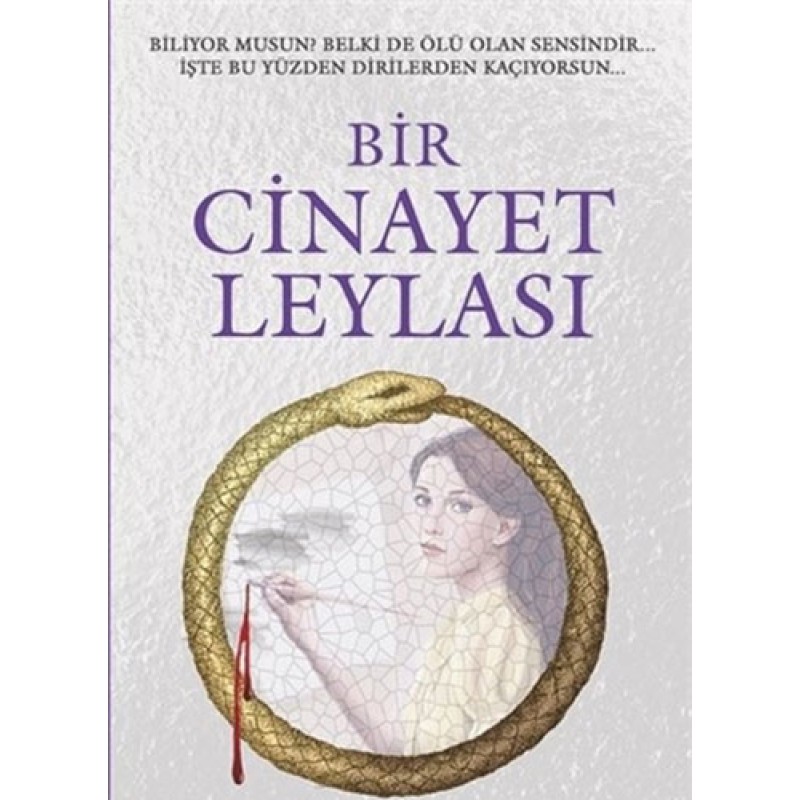 Bir Cinayet Leylası Bir Cinayet Leylası