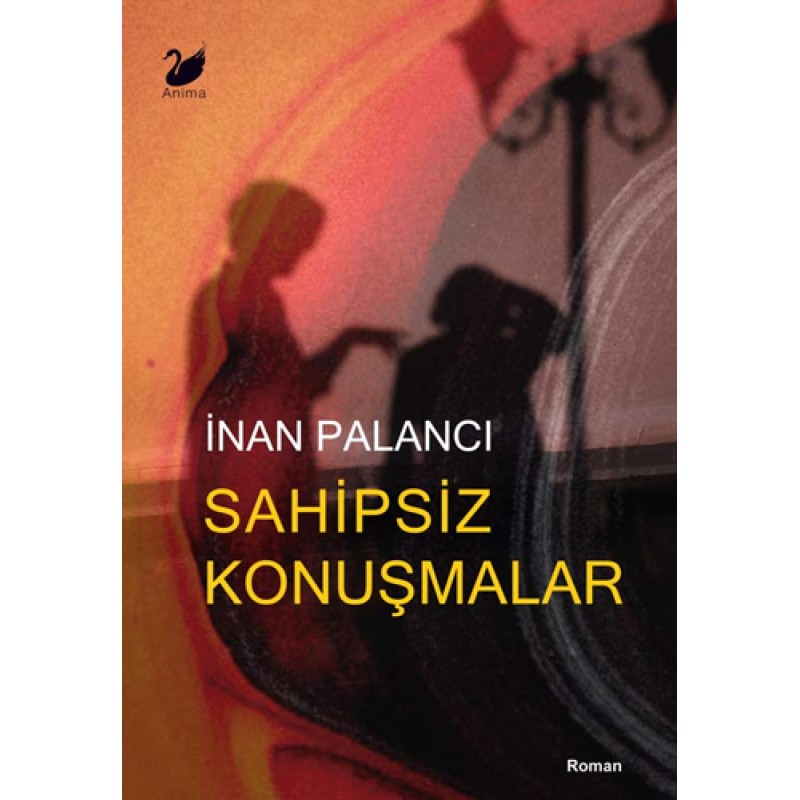 Sahipsiz Konuşmalar Sahipsiz Konuşmalar