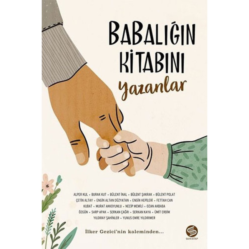 Babalığın Kitabını Yazanlar Babalığın Kitabını Yazanlar