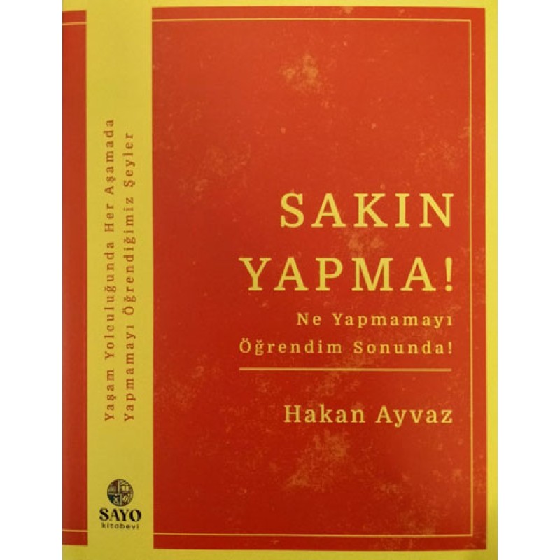 Sakın Yapma! Sakın Yapma!