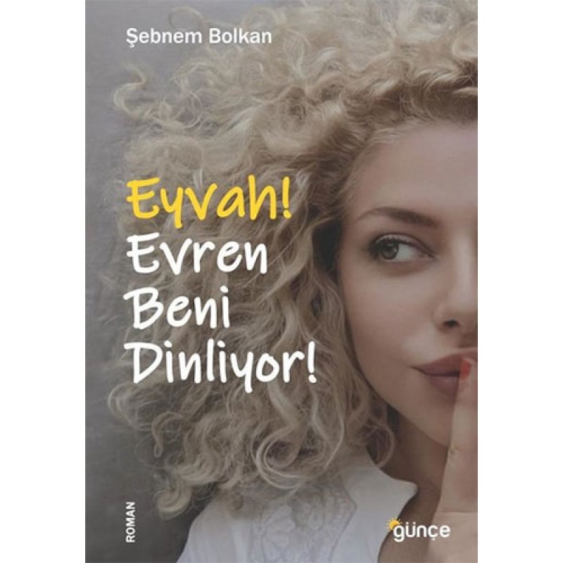 Eyvah! Evren Beni Dinliyor! Eyvah! Evren Beni Dinliyor!