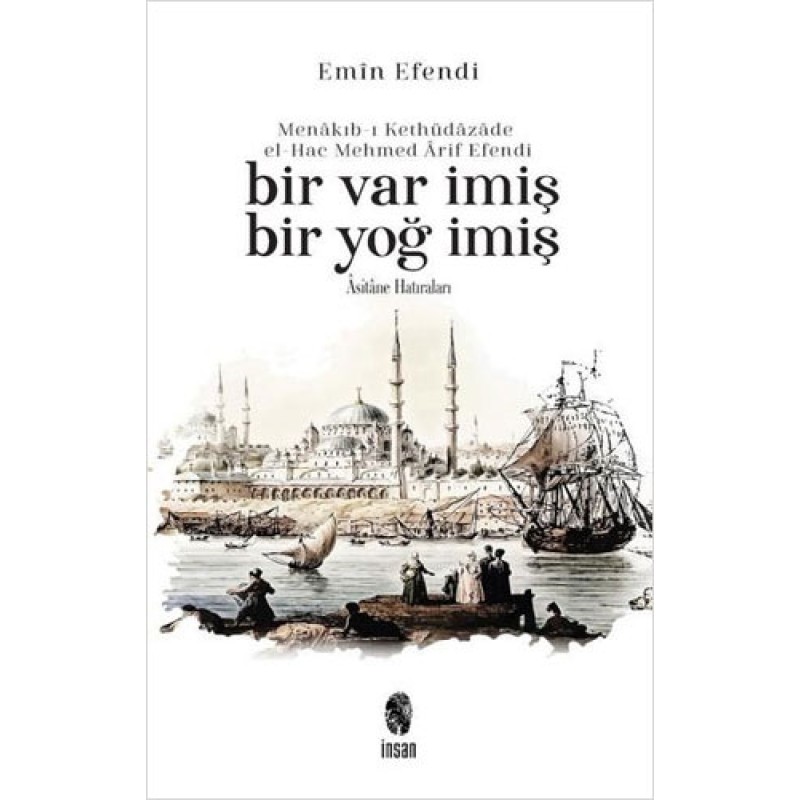 Bir Var İmiş Bir Yoğ İmiş Bir Var İmiş Bir Yoğ İmiş