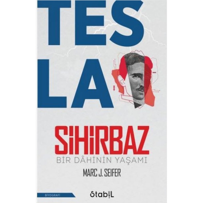 Tesla Sihirbaz - Bir Dahinin Yaşamı Tesla Sihirbaz - Bir Dahinin Yaşamı