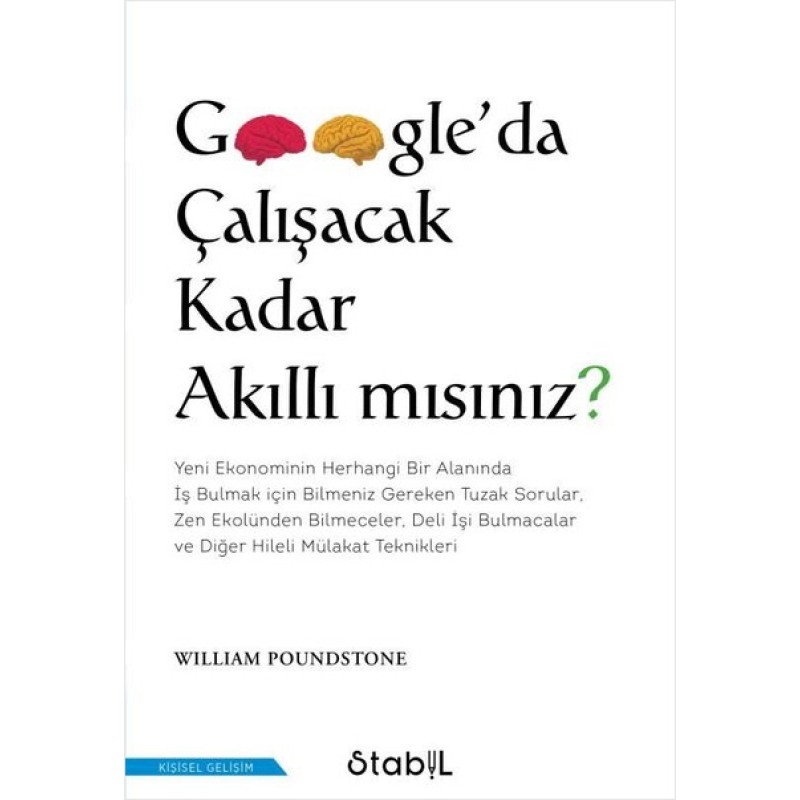 Google'da Çalışacak Kadar Akıllı mısınız ? Google'da Çalışacak Kadar Akıllı mısınız ?