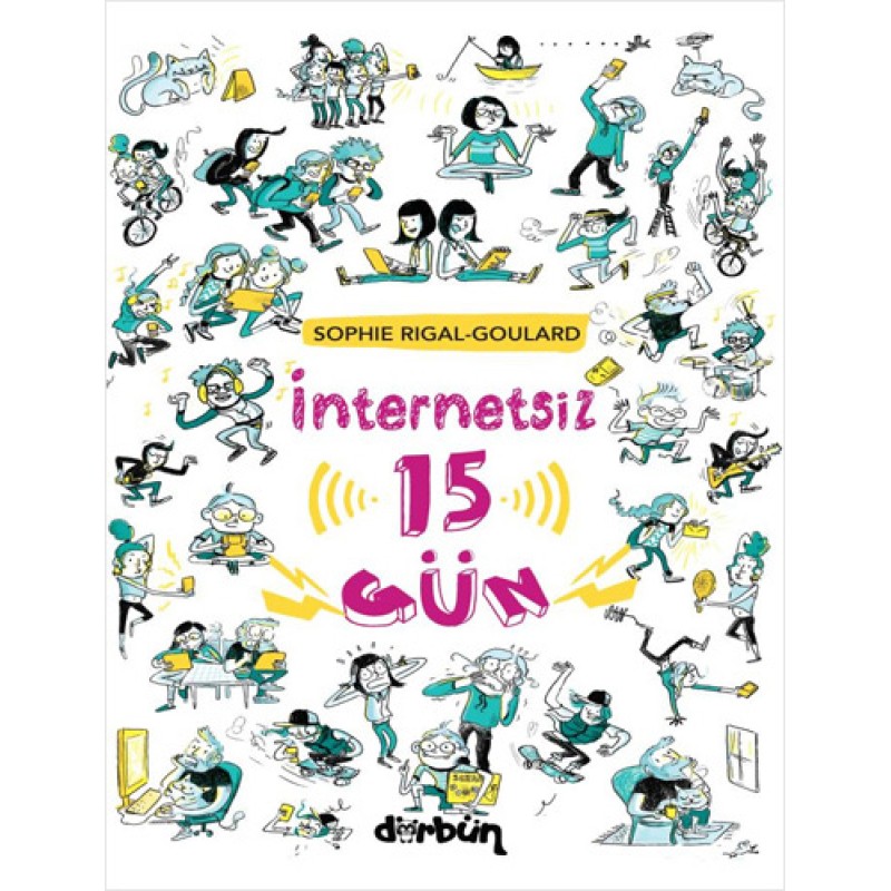 İnternetsiz 15 Gün İnternetsiz 15 Gün