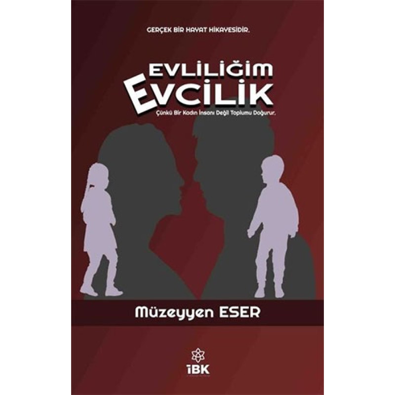 Evliliğim Evcilik