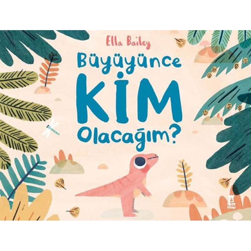 Büyüyünce Kim Olacağım? (Ciltli) Büyüyünce Kim Olacağım? (Ciltli)