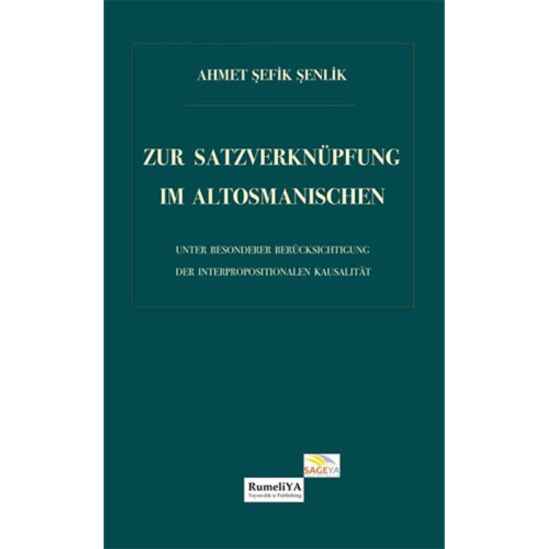 Zur Satzverknüpfung im Altosmanischen Zur Satzverknüpfung im Altosmanischen