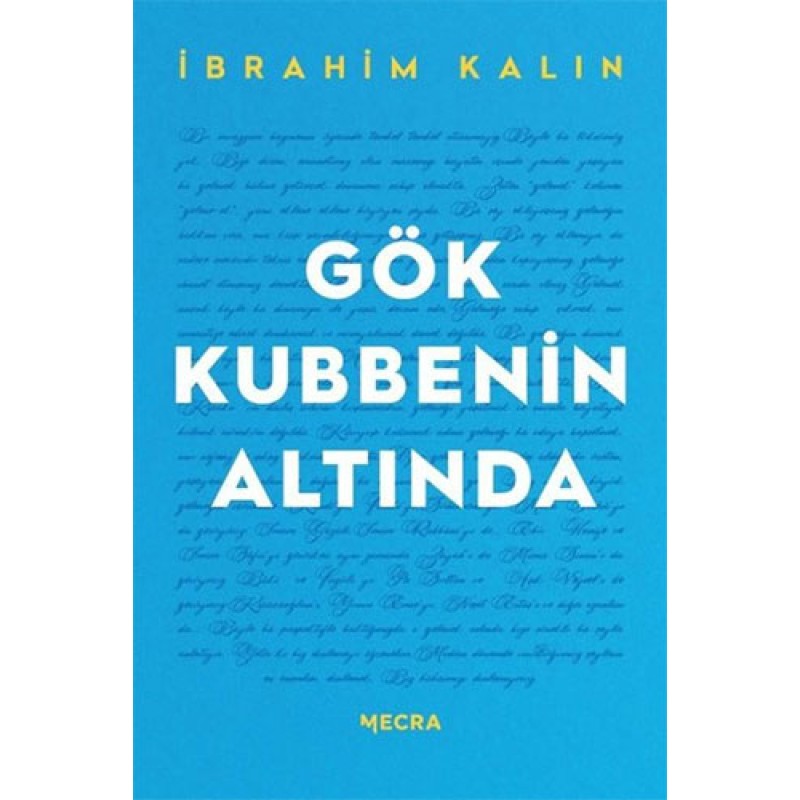 Gök Kubbenin Altında Gök Kubbenin Altında