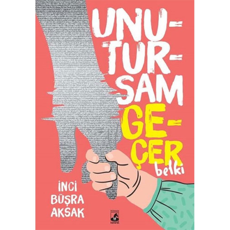 Unutursam Geçer Belki Unutursam Geçer Belki
