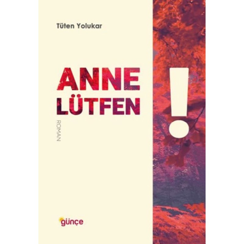 Anne Lütfen! Anne Lütfen!