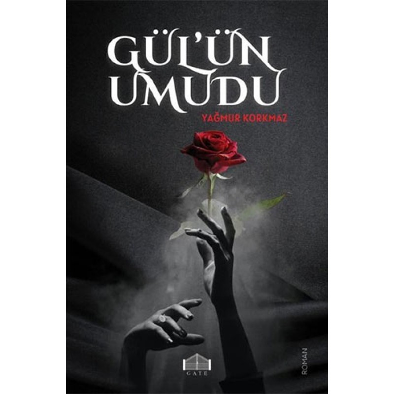 Gül'ün Umudu Gül'ün Umudu