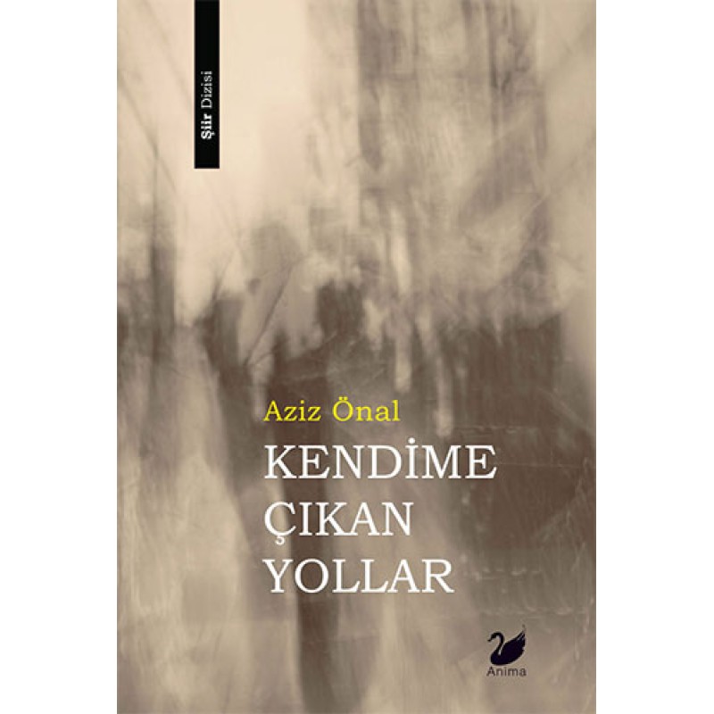 Kendime Çıkan Yollar