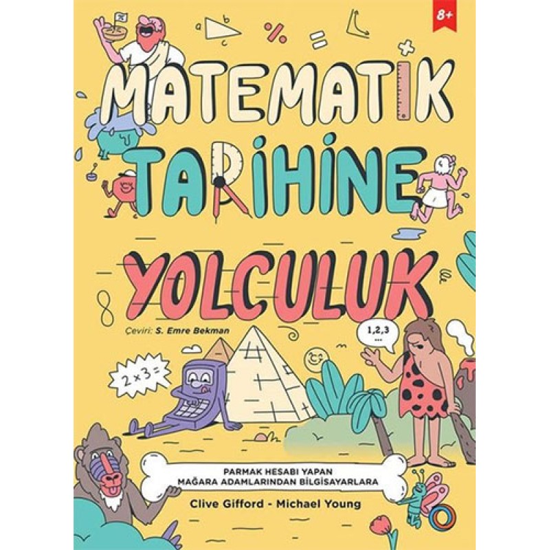 Matematik Tarihine Yolculuk Matematik Tarihine Yolculuk