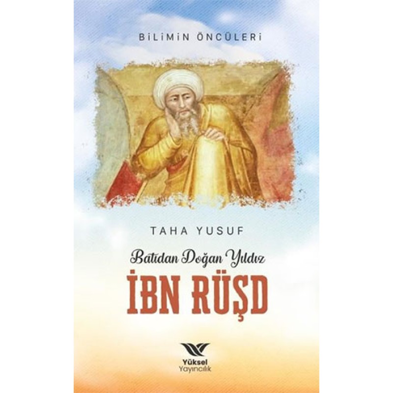 Batıdan Doğan Yıldız İbn Rüşd Batıdan Doğan Yıldız İbn Rüşd