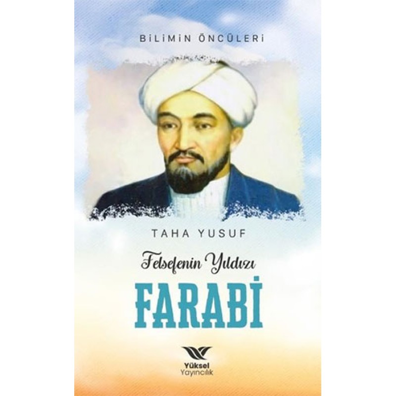 Felsefenin Yıldızı Farabi Felsefenin Yıldızı Farabi