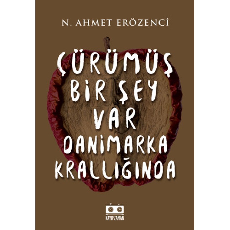 Çürümüş Bir Şey Var Danimarka Krallığında Çürümüş Bir Şey Var Danimarka Krallığında
