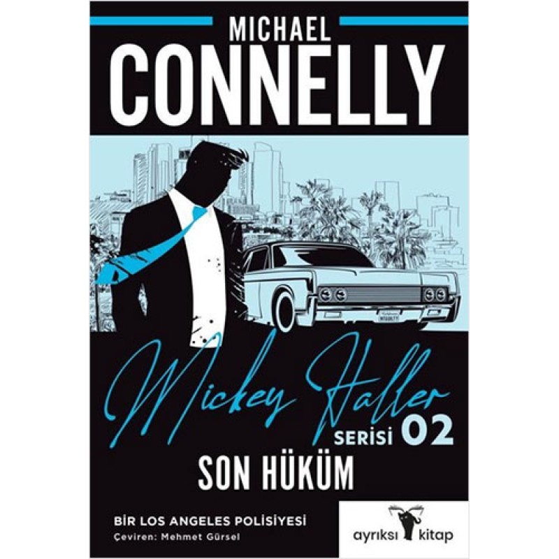 Mickey Haller Serisi 2 - Son Hüküm Mickey Haller Serisi 2 - Son Hüküm