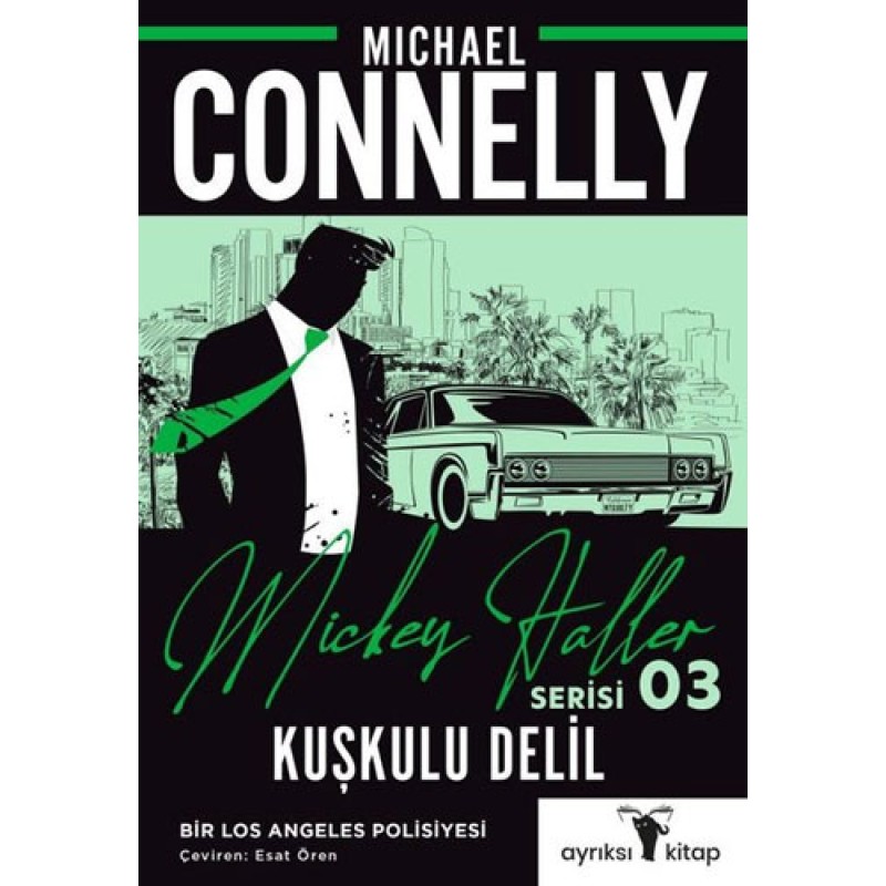 Mickey Haller Serisi 3 - Kuşkulu Delil Mickey Haller Serisi 3 - Kuşkulu Delil