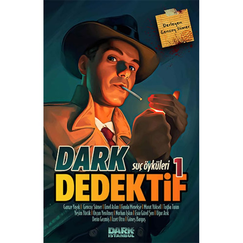 Dark Dedektif - Suç Öyküleri 1 Dark Dedektif - Suç Öyküleri 1