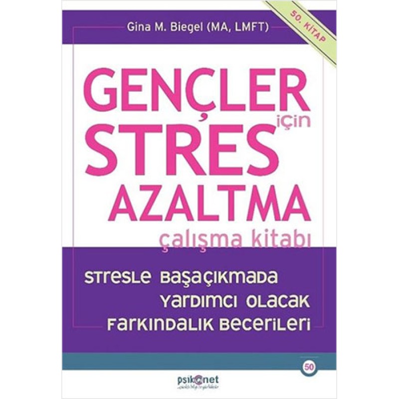 Gençler için Stres Azaltma Çalışma Kitabı