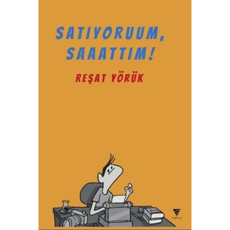 Satıyoruum, Saaattım!