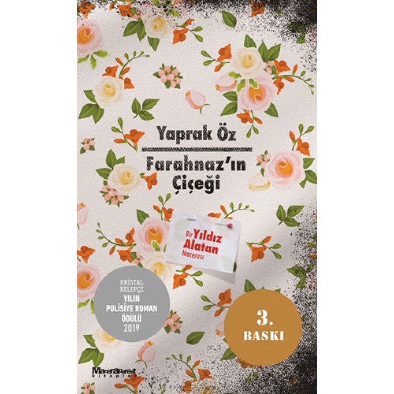 Farahnaz'ın Çiçeği - Bir Yıldız Alatan Macerası