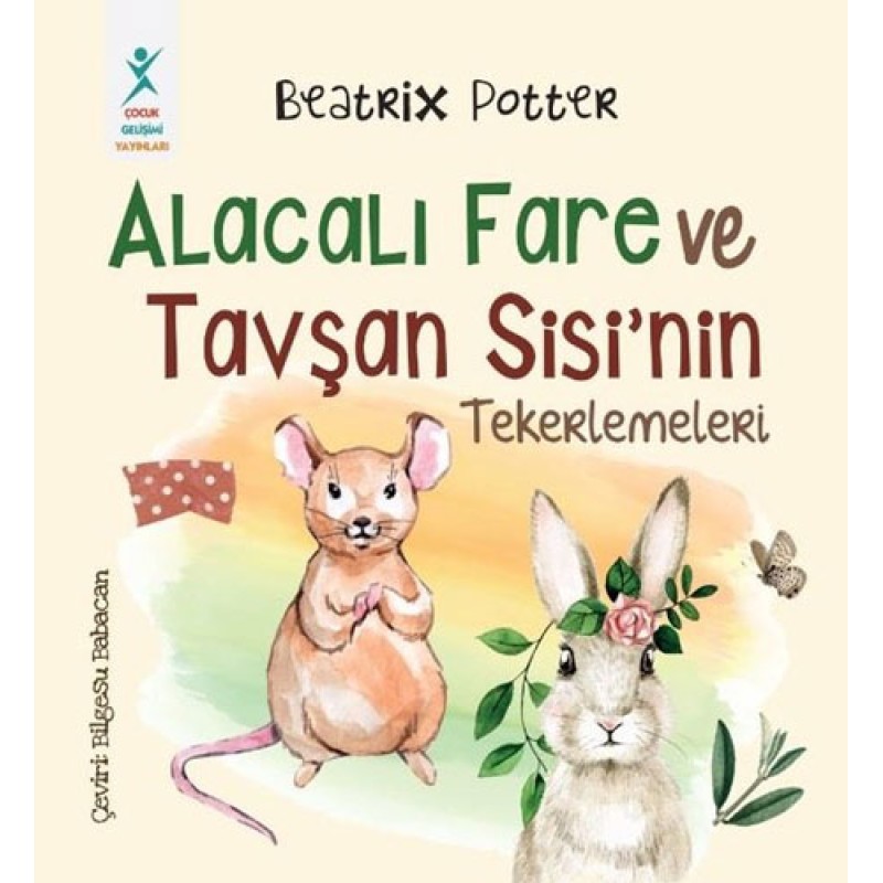 Alacalı Fare ve Tavşan Sisi'nin Tekerlemeleri Alacalı Fare ve Tavşan Sisi'nin Tekerlemeleri