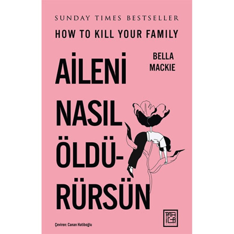 Aileni Nasıl Öldürürsün Aileni Nasıl Öldürürsün