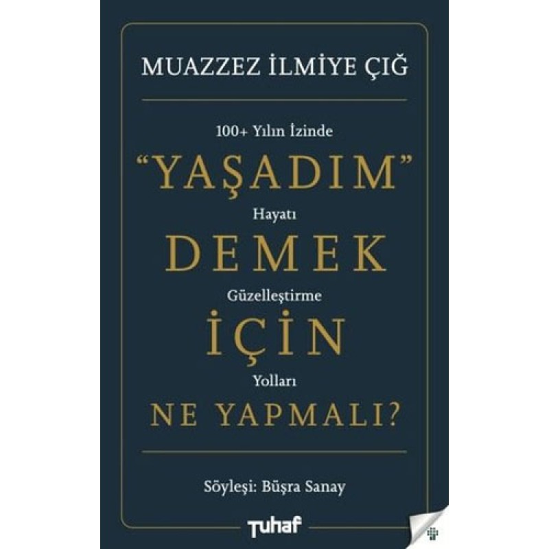Yaşadım Demek İçin Ne Yapmalı? Yaşadım Demek İçin Ne Yapmalı?