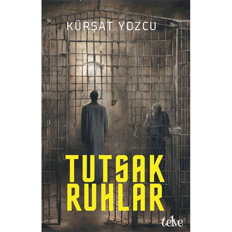 Tutsak Ruhlar Tutsak Ruhlar