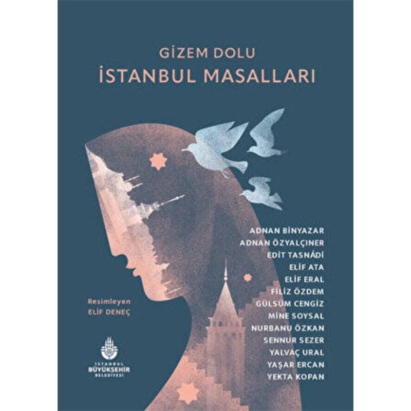 Gizem Dolu İstanbul Masalları (Ciltli) Gizem Dolu İstanbul Masalları (Ciltli)