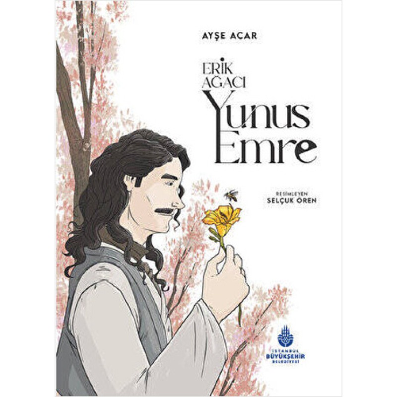Erik Ağacı - Yunus Emre (Ciltli)