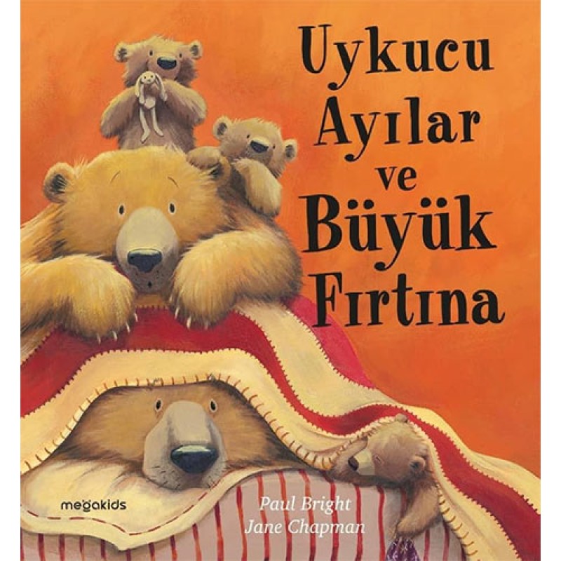 Uykucu Ayılar ve Büyük Fırtına Uykucu Ayılar ve Büyük Fırtına