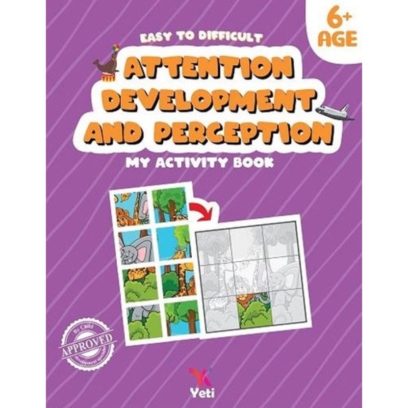 Easy to Difficult Attention Development and Perception - My Activity Book 6+ Age Easy to Difficult Attention Development and Perception - My Activity Book 6+ Age