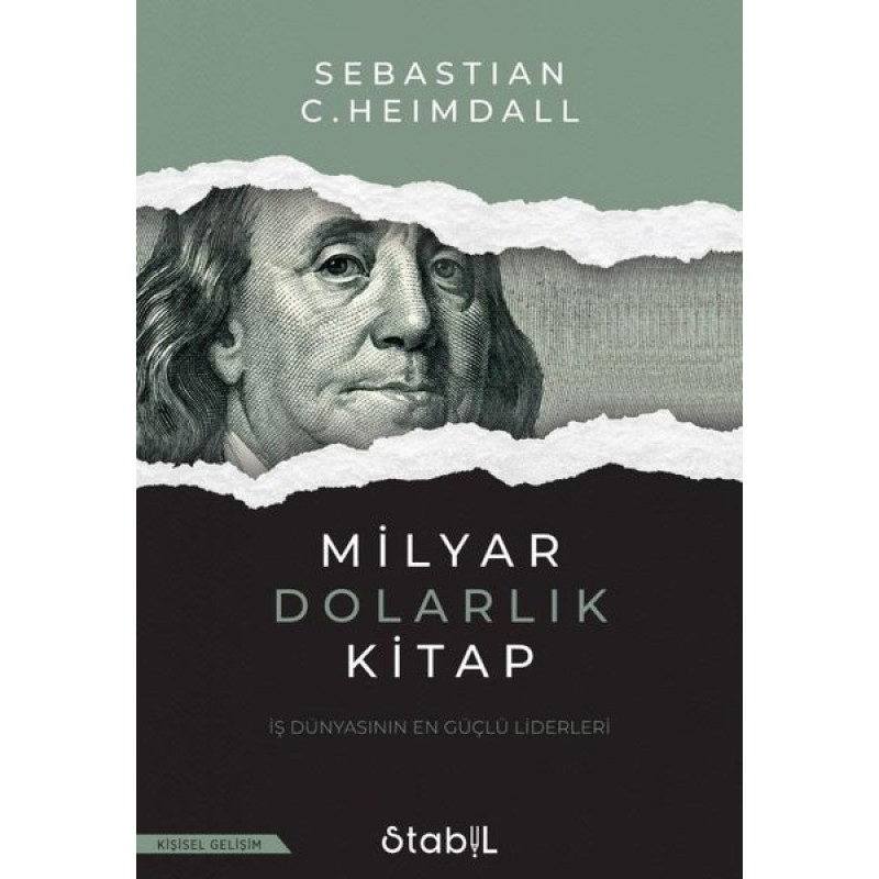 Milyar Dolarlık Kitap - İş Dünyasının En Güçlü Liderleri Milyar Dolarlık Kitap - İş Dünyasının En Güçlü Liderleri