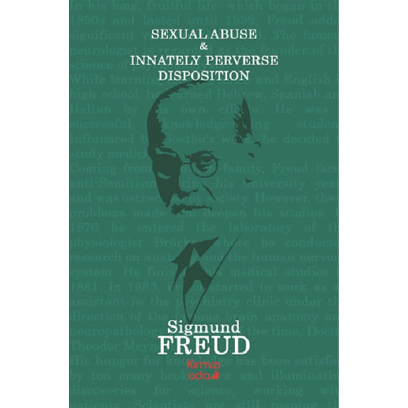 Sexual Abuse and Innately Perverse Disposition