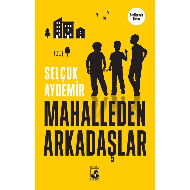 Mahalleden Arkadaşlar