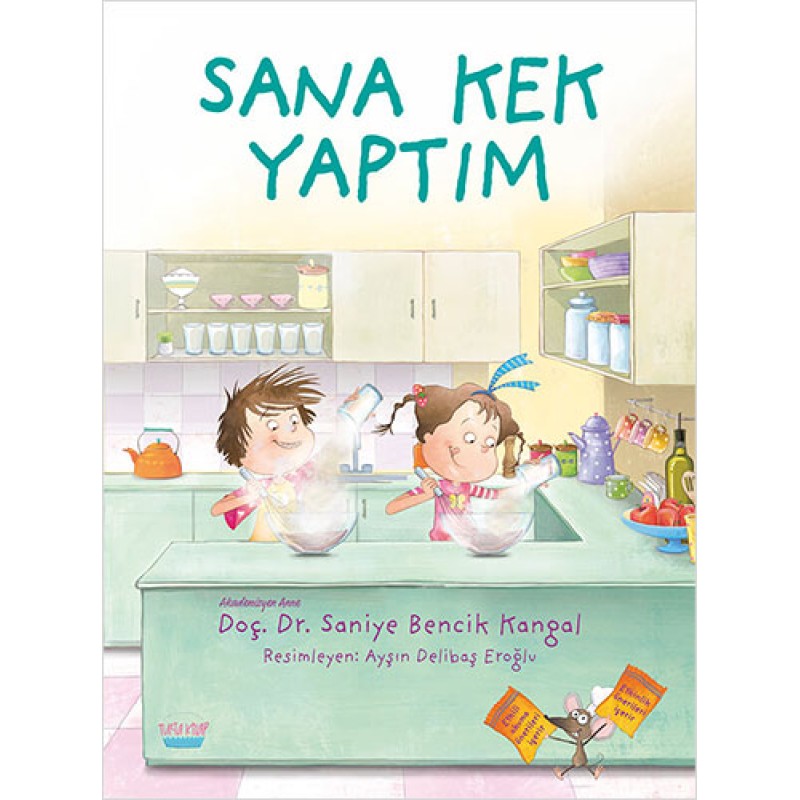 Sana Kek Yaptım Sana Kek Yaptım