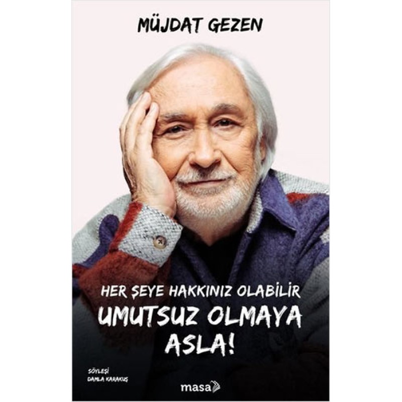 Her Şeye Hakkınız Olabilir Umutsuz Olmaya Asla ! Her Şeye Hakkınız Olabilir Umutsuz Olmaya Asla !