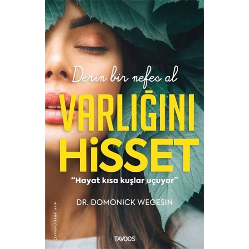 Varlığını Hisset Varlığını Hisset