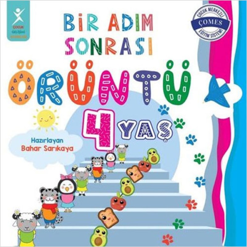 Bir Adım Sonrası Örüntü 4 Yaş Bir Adım Sonrası Örüntü 4 Yaş