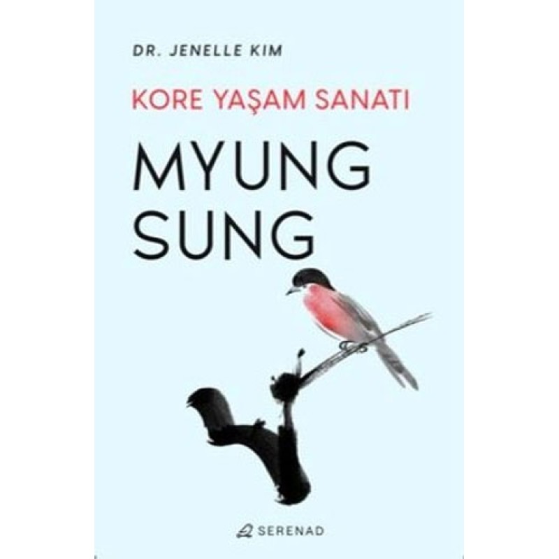Myung Sung - Kore Yaşam Sanatı Myung Sung - Kore Yaşam Sanatı