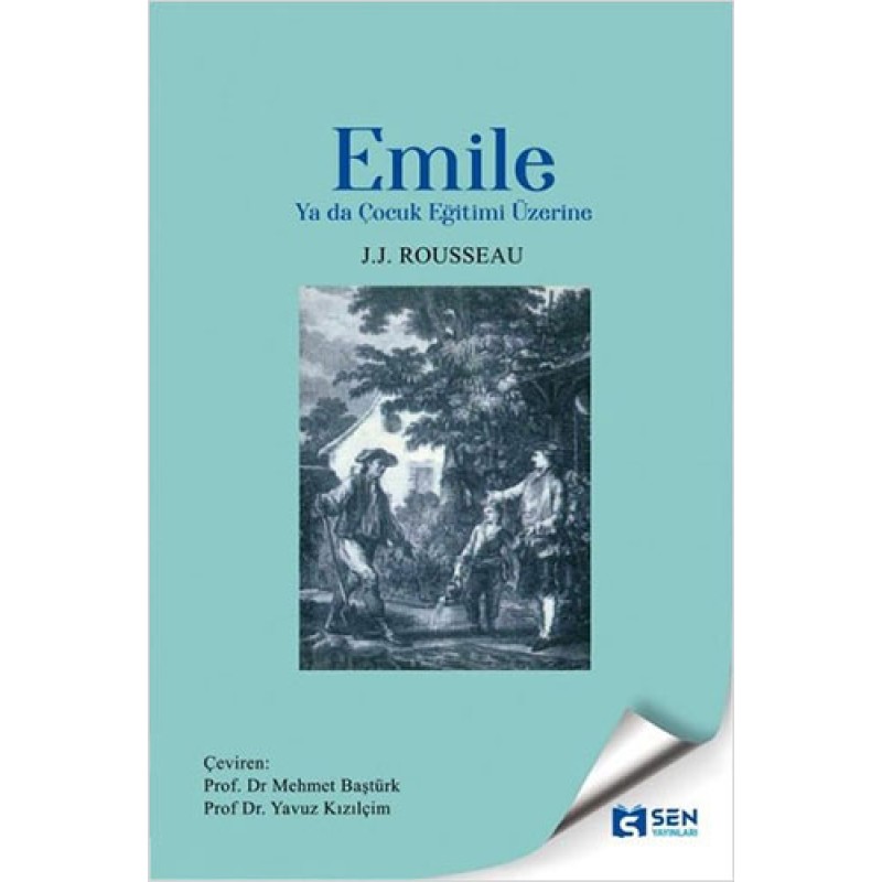 Emile ya da Çocuk Eğitimi Üzerine Emile ya da Çocuk Eğitimi Üzerine