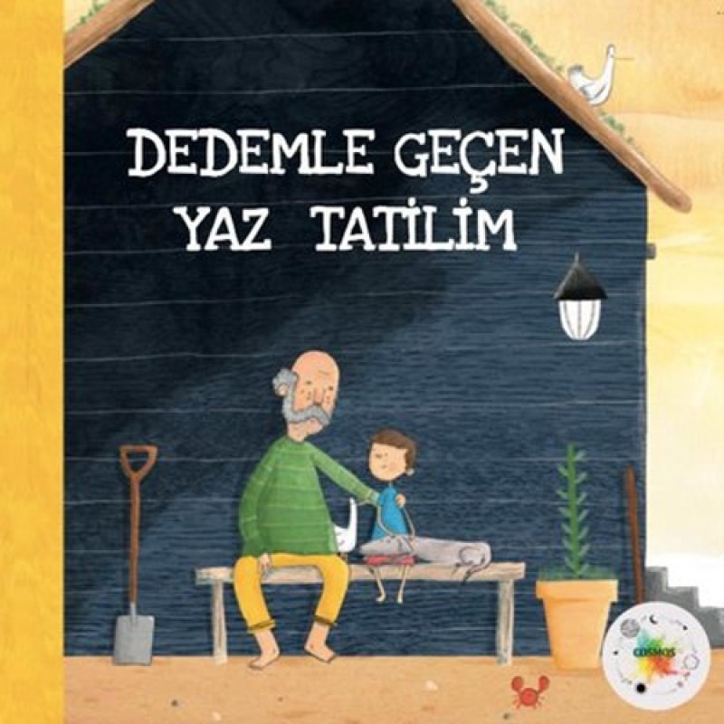 Dedemle Geçen Yaz Tatilim Dedemle Geçen Yaz Tatilim
