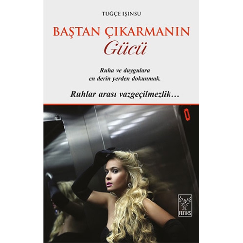 Baştan Çıkarmanın Gücü Baştan Çıkarmanın Gücü