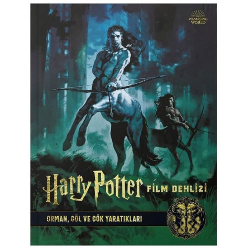 Harry Potter Film Dehlizi Kitap 1 - Orman, Göl ve Gök Yaratıkları Harry Potter Film Dehlizi Kitap 1 - Orman, Göl ve Gök Yaratıkları
